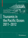 Tsunamis in the Pacific Ocean: 2011-2012 by Alexander B. Rabinovich