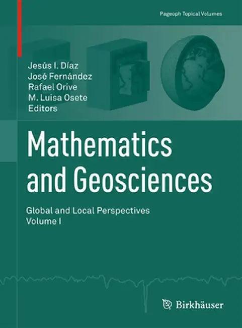 Mathematics and Geosciences: Global and Local Perspectives by Jesús I. Días