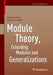 Module Theory, Extending Modules and Generalizations by Adnan Tercan