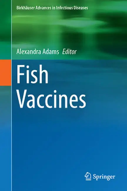 Fish Vaccines by Alexandra Adams