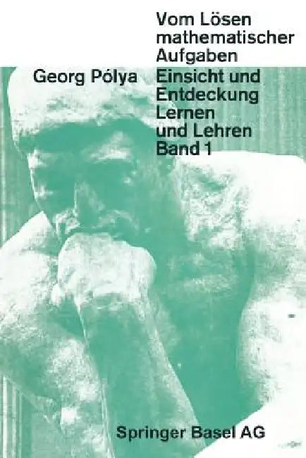 Vom Lösen Mathematischer Aufgaben: Einsicht Und Entdeckung, Lernen Und Lehren by James Allister Jenkins