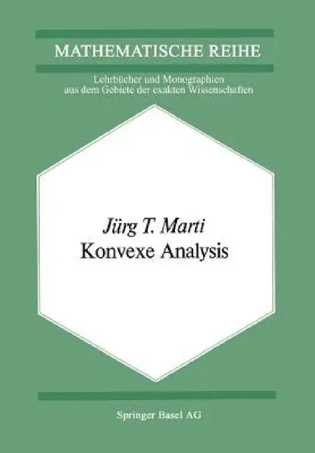 Konvexe Analysis by J. T. Marti