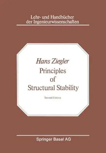 Principles of Structural Stability by H. Ziegler