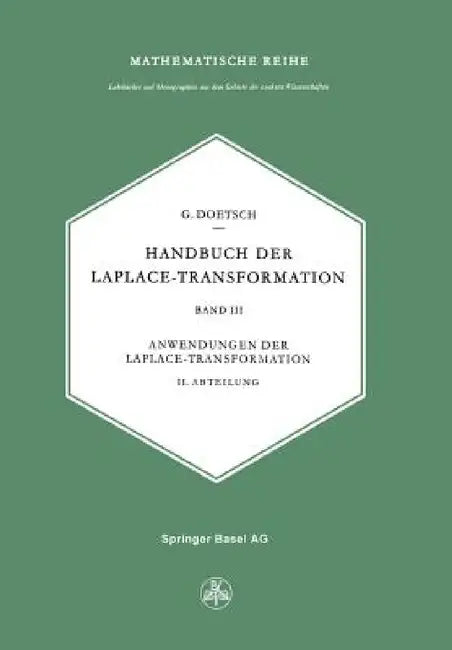 Handbuch Der Laplace-Transformation: Band 3: Anwendungen Der Laplace-Transformation by G. Doetsch