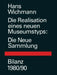 Die Realisation Eines Neuen Museumstyps: Die Neue Sammlung Bilanz 1980/90 by Wichmann