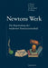 Newtons Werk: Die Begründung Der Modernen Naturwissenschaft by Fauvel, Flood, Shortland