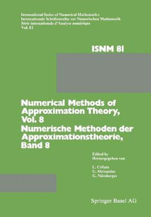 Numerical Methods of Approximation Theory/Numerische Methoden Der Approximationstheorie: Workshop on Numerical Methods of Approximation Theory Oberwol by Collatz