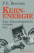 Kernenergie: Eine Herausforderung Unserer Zeit by Boschke