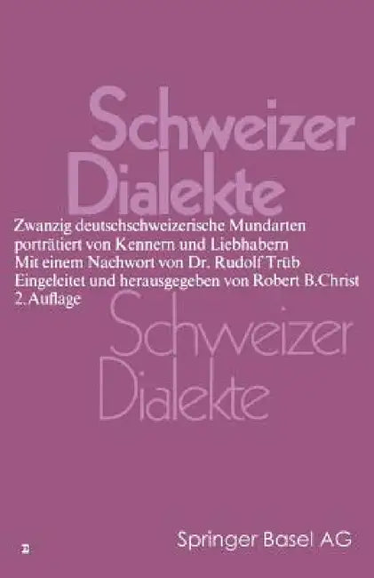 Schweizer Dialekte by Christ