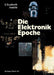 Die Elektronik Epoche by Antebi