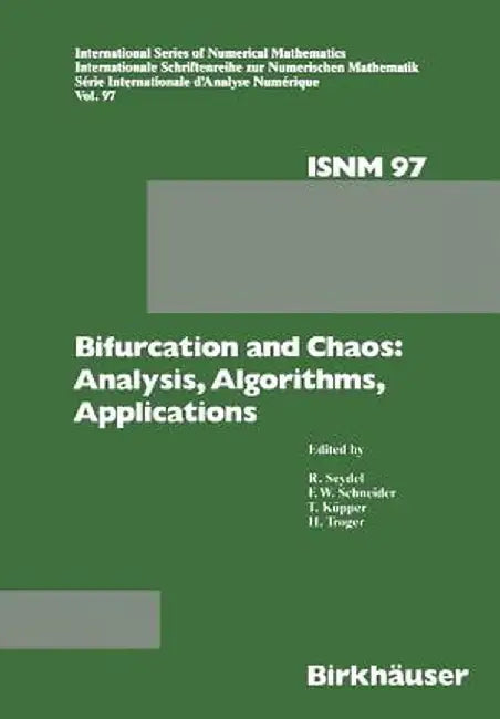 Bifurcation and Chaos: Analysis, Algorithms, Applications by Küpper
