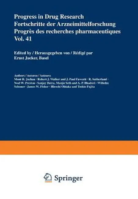 Progress in Drug Research / Fortschritte Der Arzneimittelforschung / Progrès Des Recherches Pharmaceutiques by E. Jucker