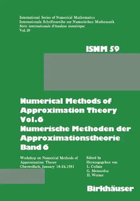 Numerical Methods of Approximation Theory, Vol.6 \ Numerische Methoden Der Approximationstheorie, Band 6: Workshop on Numerical Methods of Approximati by Collatz