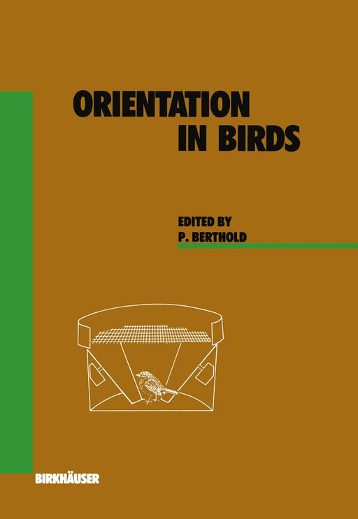 Orientation in Birds by P. Berthold