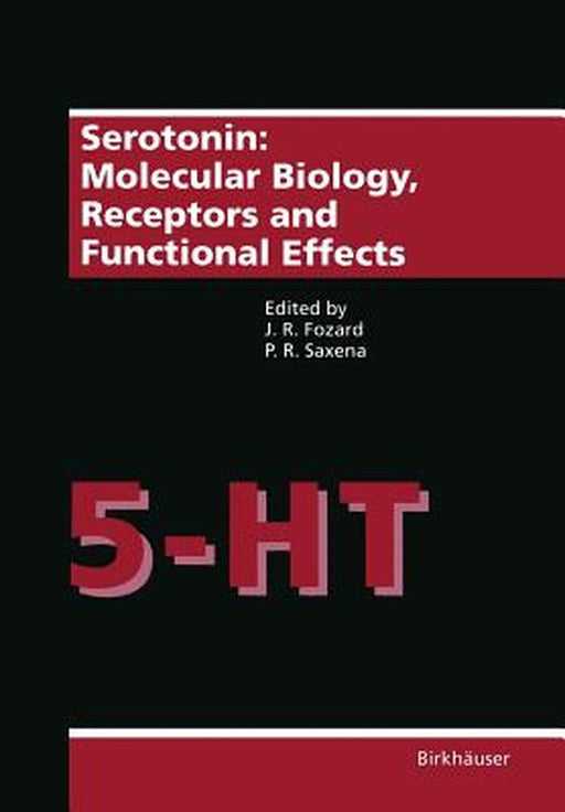 Serotonin: Molecular Biology, Receptors and Functional Effects by Fozard