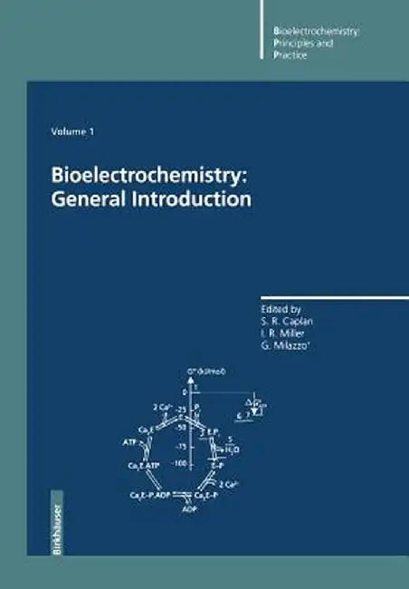 Bioelectrochemistry: General Introduction by D. Walz
