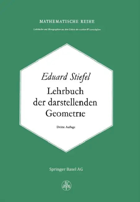 Lehrbuch Der Darstellenden Geometrie by E. Steifel