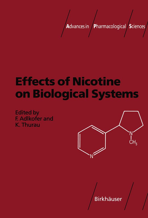 Effects of Nicotine on Biological Systems by Adlkofer