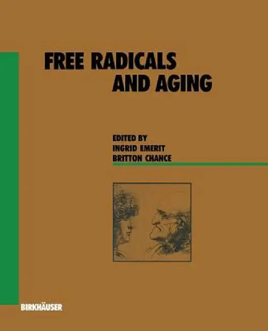 Free Radicals and Aging by Ingrid Emerit