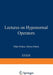 Lectures on Hyponormal Operators by Mihai Putinar