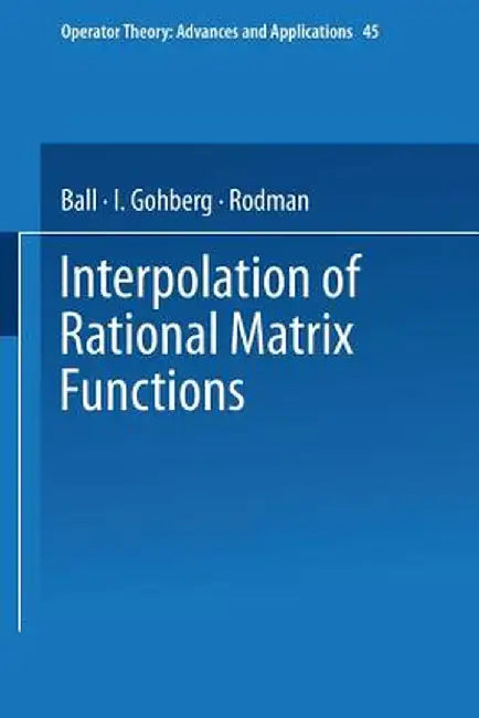Interpolation of Rational Matrix Functions by Joseph Ball
