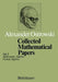 Collected Mathematical Papers: Vol. 2 IV Multivariate Algebra V Formal Algebra by A. Ostrowski