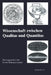 Wissenschaft Zwischen Qualitas Und Quantitas by Erwin Neuenschwander