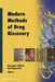 Modern Methods of Drug Discovery by Alexander Hillisch