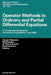 Operator Methods in Ordinary and Partial Differential Equations: S. Kovalevsky Symposium, University of Stockholm, June 2000 by Sergio Albeverio