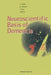 Neuroscientific Basis of Dementia by Chikako Tanaka