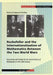 Rockefeller and the Internationalization of Mathematics Between the Two World Wars: Document and Studies for the Social History of Mathematics in the by Reinhard Siegmund-Schultze