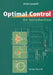 Optimal Control: An Introduction by Arturo Locatelli