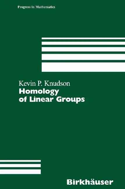 Homology of Linear Groups by Kevin P. Knudson