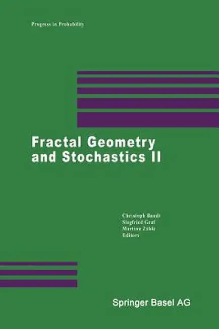 Fractal Geometry and Stochastics II by Christoph Bandt