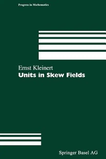 Units in Skew Fields by Ernst Kleinert
