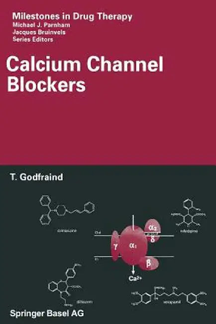Calcium Channel Blockers by Théophile Godfraind