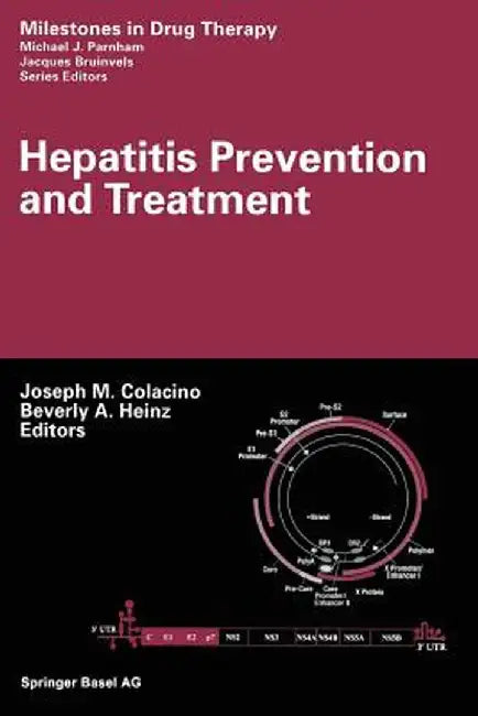 Hepatitis Prevention and Treatment by Joseph M. Colacino