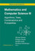 Mathematics and Computer Science III: Algorithms, Trees, Combinatorics and Probabilities by Michael Drmota
