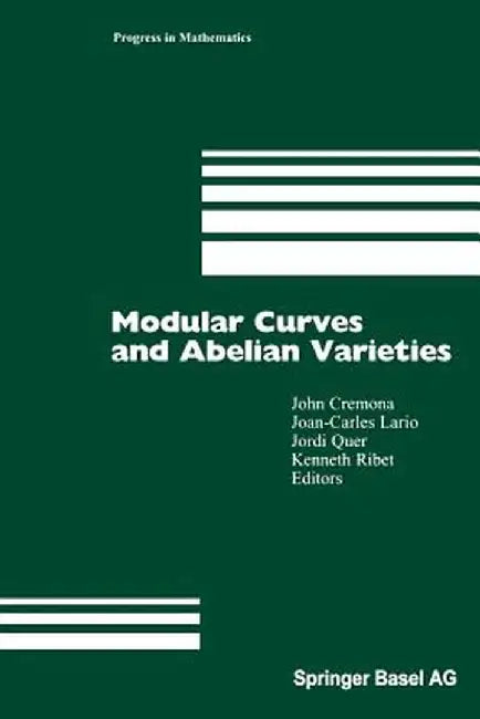 Modular Curves and Abelian Varieties by John Cremona