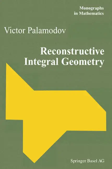 Reconstructive Integral Geometry by Victor Palamodov