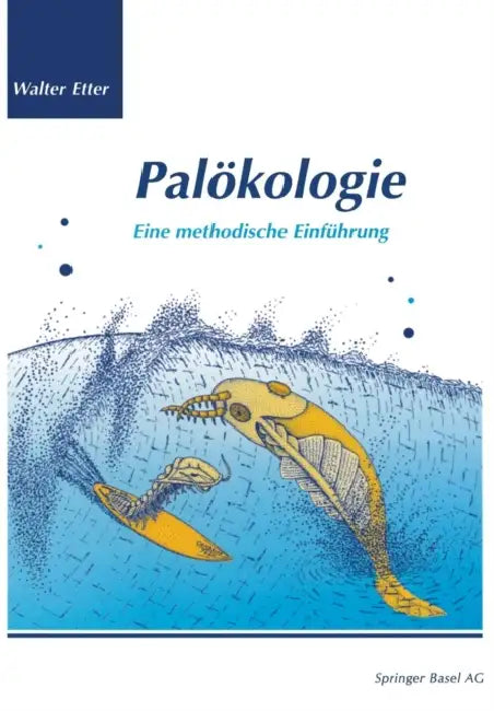 Palökologie: Eine Methodische Einführung by Walter Etter