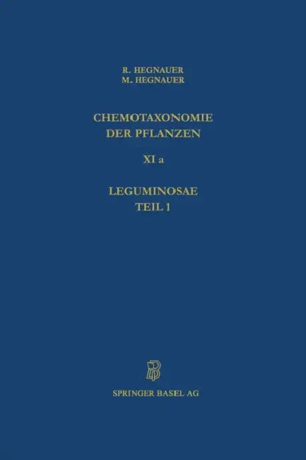 Chemotaxonomie Der Pflanzen by M. Hegnauer, R. Hegnauer