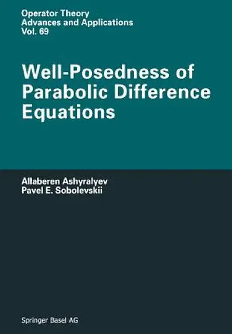 Well-Posedness of Parabolic Difference Equations by A. Ashyralyev