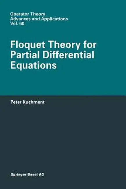 Floquet Theory for Partial Differential Equations by P. A. Kuchment