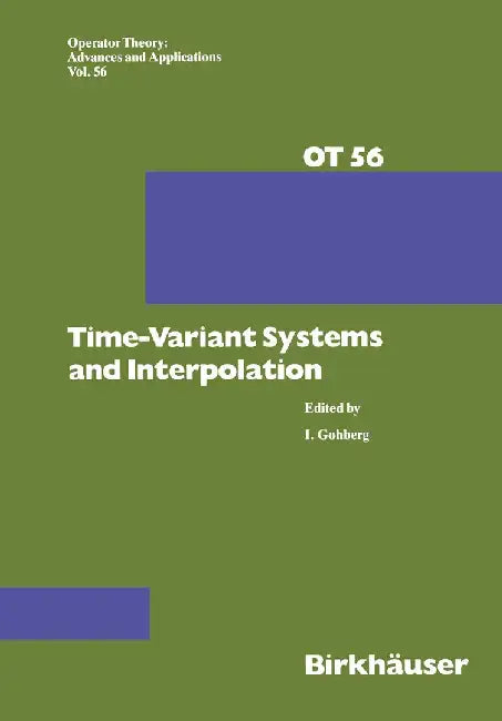 Time-Variant Systems and Interpolation by I. Gohberg