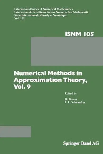Numerical Methods in Approximation Theory, Vol. 9 by D. Braess