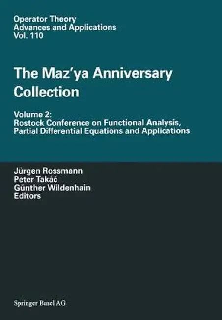 The Maz'ya Anniversary Collection: Volume 2: Rostock Conference on Functional Analysis, Partial Differential Equations and Applications by Jürgen Rossmann