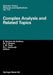 Complex Analysis and Related Topics by E. Ramirez De Arellano