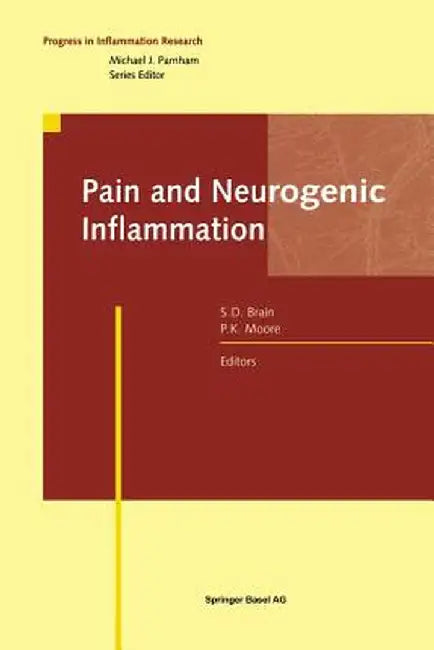 Pain and Neurogenic Inflammation by S. D. Brain