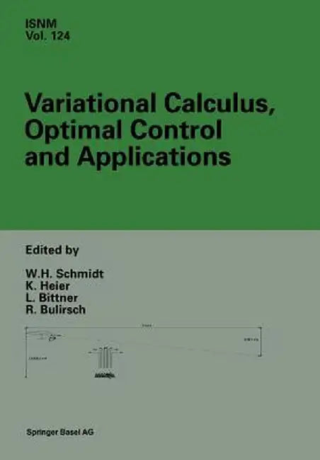 Variational Calculus, Optimal Control and Applications: International Conference in Honour of L. Bittner and R. Klötzler, Trassenheide, Germany, Septe by Leonhard Bittner